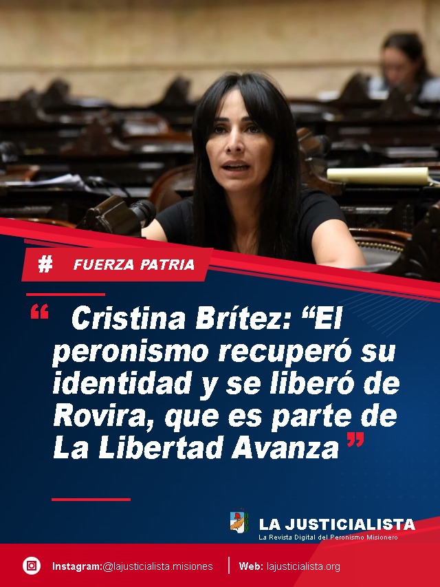 Cristina Brítez: “El peronismo recuperó su identidad y se liberó de Rovira, que es parte de La Libertad Avanza”