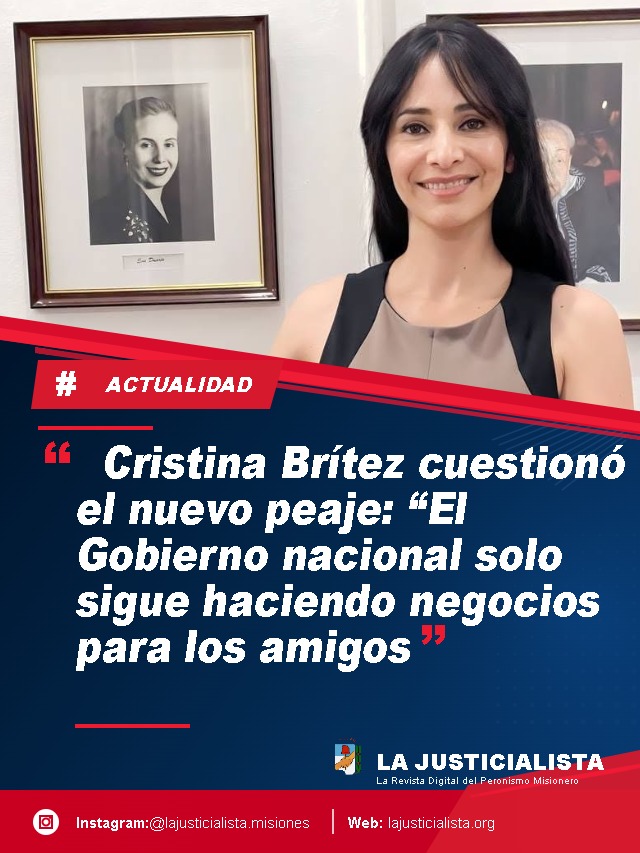 Cristina Brítez cuestionó el nuevo peaje: “El Gobierno nacional solo sigue haciendo negocios para los amigos”
